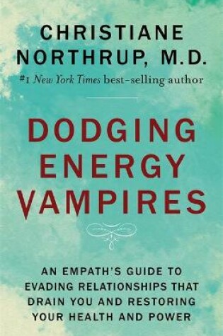 Cover of Dodging Energy Vampires