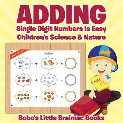 Book cover for Adding Single Digit Numbers Is Easy Children's Science & Nature