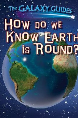Cover of How Do We Know Earth Is Round?
