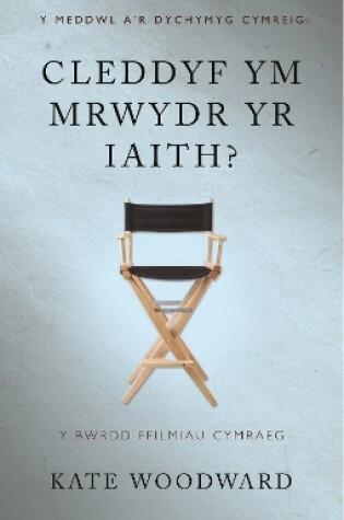Cover of Cleddyf ym Mrwydr yr Iaith?