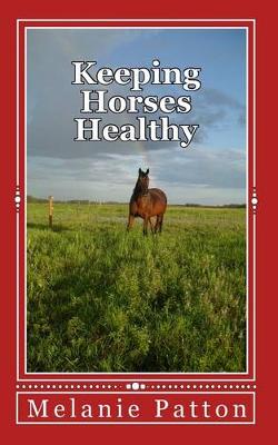 Cover of Keeping Horses Healthy