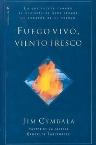 Cover of Fuego Vivo, Viento Fresco