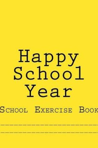 Cover of Happy School Year