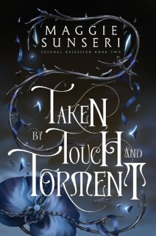 Cover of Taken by Touch and Torment