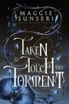 Book cover for Taken by Touch and Torment