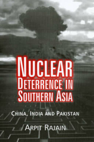 Cover of Nuclear Deterrence in Southern Asia