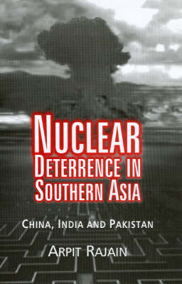 Book cover for Nuclear Deterrence in Southern Asia