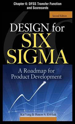 Book cover for Design for Six SIGMA, Chapter 6 - Dfss Transfer Function and Scorecards