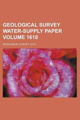 Cover of Geological Survey Water-Supply Paper Volume 1618