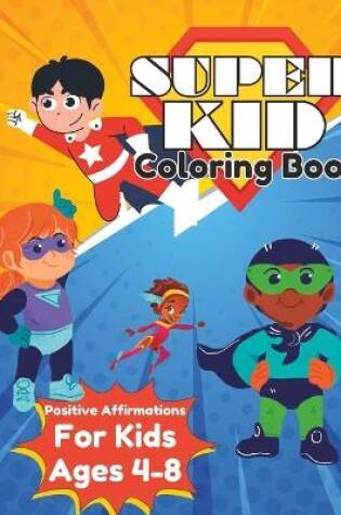 Cover of Super Kid Coloring Book