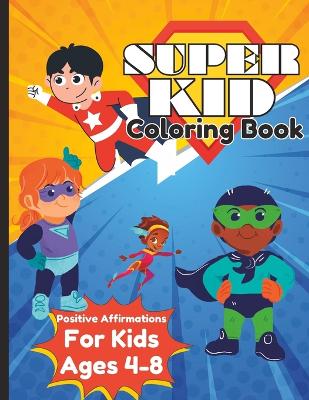 Book cover for Super Kid Coloring Book