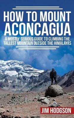 Book cover for How To Mount Aconcagua