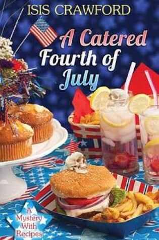 Cover of A Catered Fourth of July