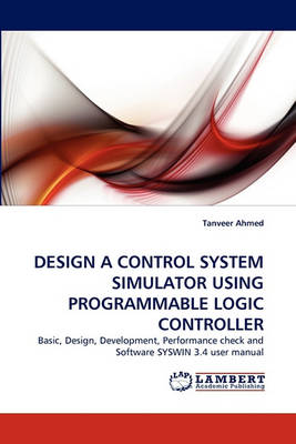 Book cover for Design a Control System Simulator Using Programmable Logic Controller