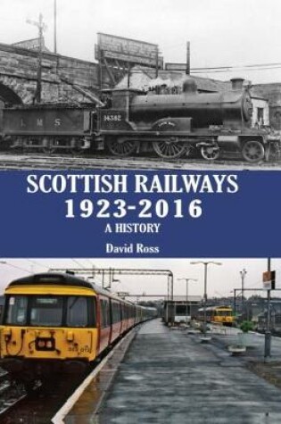Cover of Scottish Railways 1923-2016