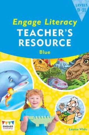 Cover of Engage Literacy Blue Levels 9-11 Teacher's Resource Book