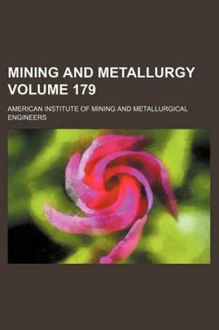 Cover of Mining and Metallurgy Volume 179