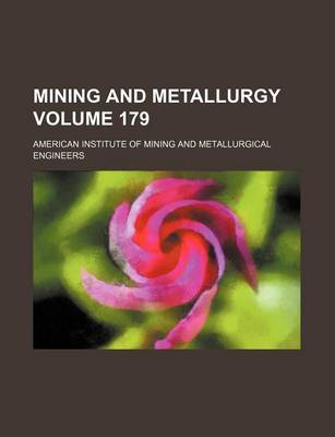 Book cover for Mining and Metallurgy Volume 179