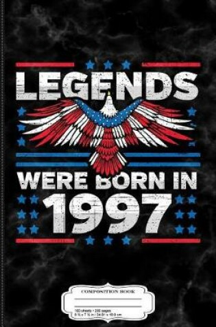 Cover of Legends Were Born in 1997 Patriotic Birthday