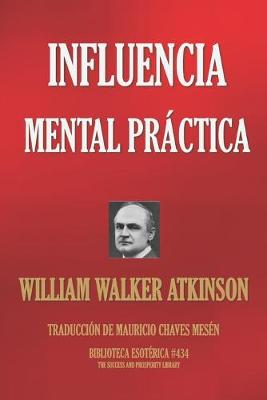 Book cover for Influencia Mental Practica