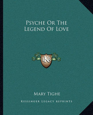 Book cover for Psyche Or The Legend Of Love