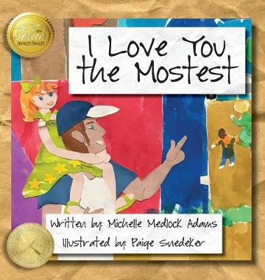 Book cover for I Love You the Mostest