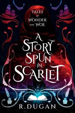 Cover of A Story Spun in Scarlet