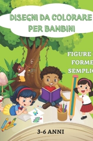 Cover of Disegni Da Colorare Per Bambini