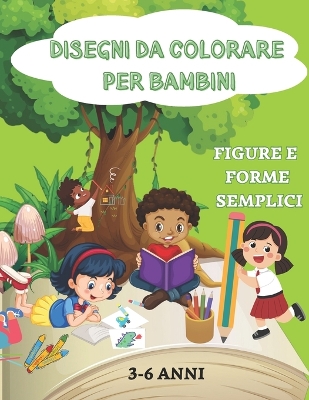 Book cover for Disegni Da Colorare Per Bambini