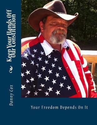 Book cover for Keep Your Hands Off Our Constitution