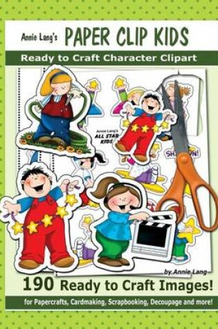 Cover of Annie Lang's Paper Clip Kids
