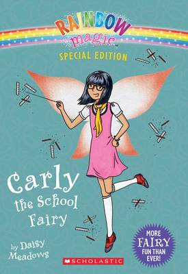 Book cover for Carly the School Fairy (Rainbow Magic: Special Edition)