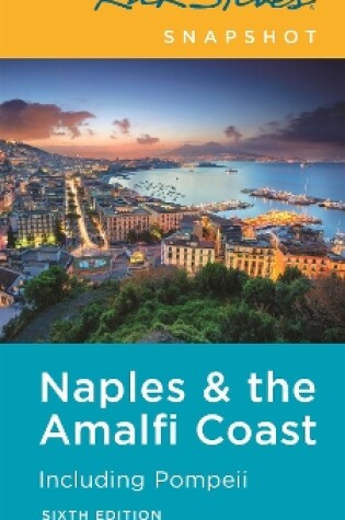 Cover of Rick Steves Snapshot Naples & the Amalfi Coast (Sixth Edition)