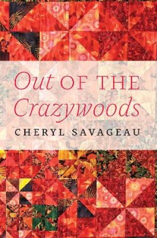 Cover of Out of the Crazywoods