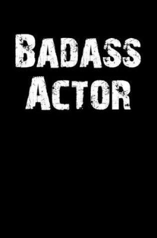 Cover of Badass Actor