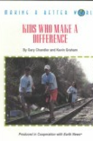 Cover of Kids Who Make a Difference