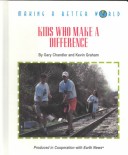 Cover of Kids Who Make a Difference