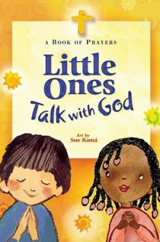 Cover of Little Ones Talk with God