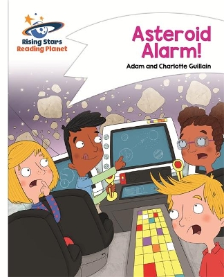 Book cover for Reading Planet - Asteroid Alarm! - White: Comet Street Kids