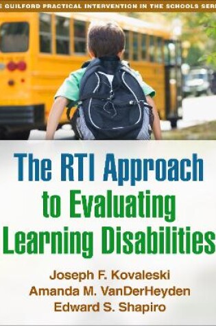Cover of The RTI Approach to Evaluating Learning Disabilities, Lay-flat