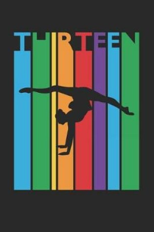 Cover of Gymnastics Notebook for 13 Year Old Boys and Girls - Colorful Gymnastics Journal - 13th Birthday Gift for Gymnast Diary
