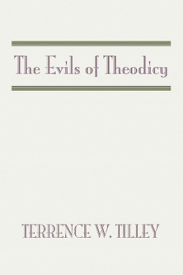 Book cover for The Evils of Theodicy