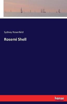 Book cover for Rosemi Shell