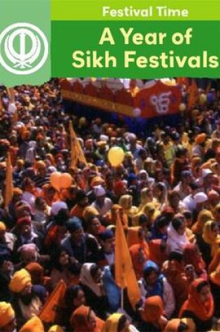 Cover of A Year of Sikh Festivals