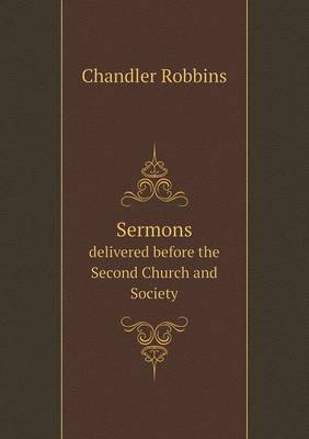 Book cover for Sermons Delivered Before the Second Church and Society