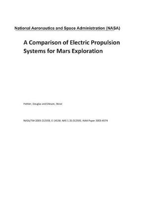 Book cover for A Comparison of Electric Propulsion Systems for Mars Exploration