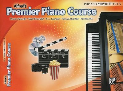 Book cover for Alfred's Premier Piano Course: Pop and Movie Hits 1A