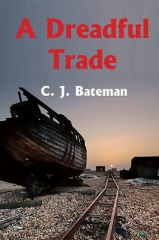 Cover of A Dreadful Trade