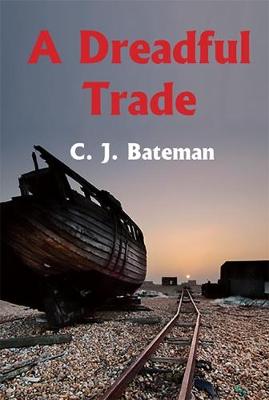 Book cover for A Dreadful Trade