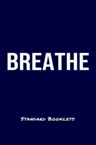 Cover of Breathe Standard Booklets